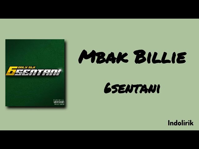 Mbak Billie - 6sentani | Lirik Lagu
