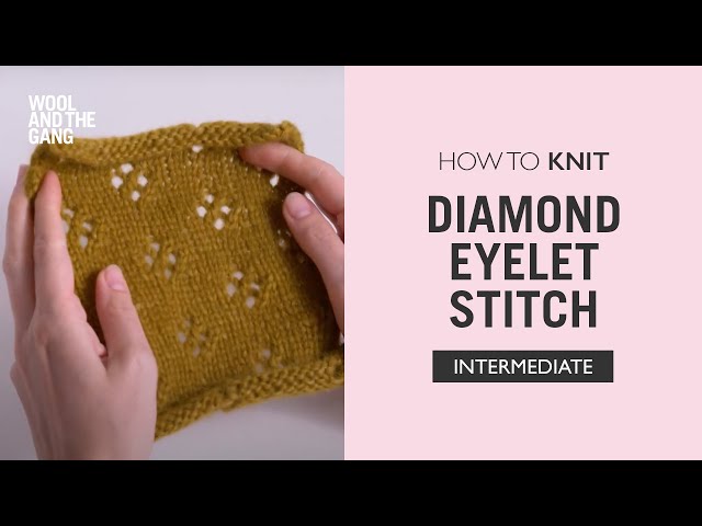 How to Knit: Diamond Eyelet Stitch