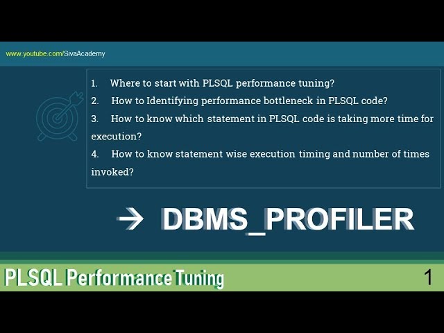 1 PLSQL Performance Tuning   Introduction to DBMS PROFILER