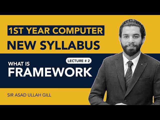 Framework | SDLC | 1st Year Computer Science - Chapter 1 - Lec 1 | ICS | 11 class | 2025