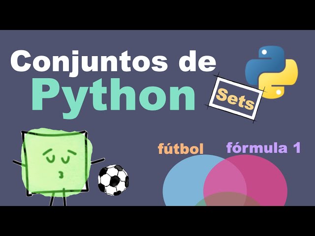 Python Sets: Basic Set Operations - in 10 Minutes