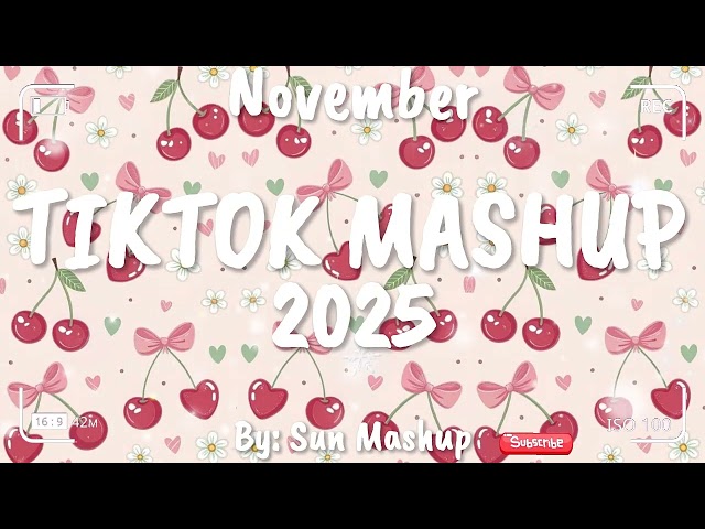 Tiktok Mashup November 💗2025💗 (Not Clean)