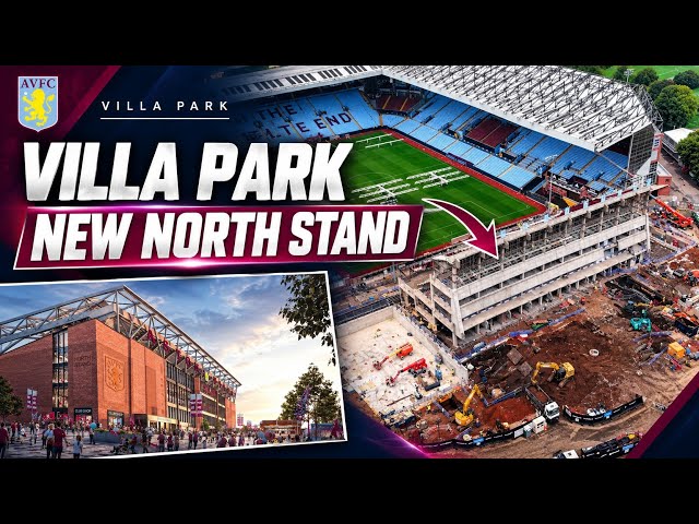 DREAM COMES TRUE! New Villa Park Expansion Update! The North Stand Is Taking Shape! SEE YOU IN 2027