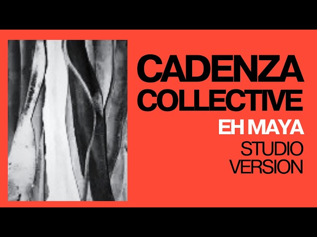 Cadenza Collective 'Eh Maya'  (Nepali Afro-Funk)