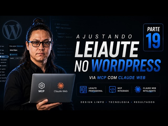 Claude Code no WordPress: Desenvolvimento e Design de Layout Passo a Passo #19
