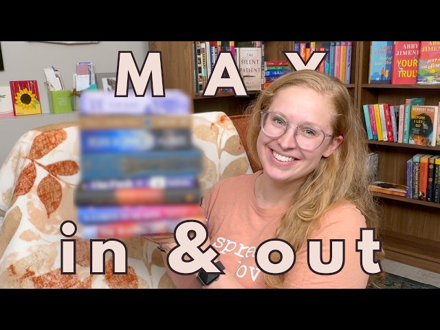 May IN & OUT || adding some BEAUTIFUL books to my library 😍