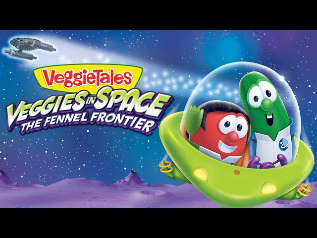 VeggieTales | Enough to Spare, Enough to Share! | Veggies in Space: The Fennel Frontier