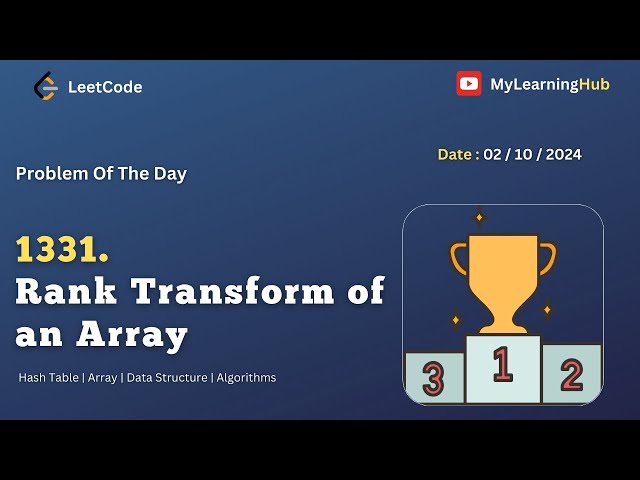 1331.Rank Transform of an Array using Java | 02 Oct 2024 | Array | Hash Table | Java | Practice