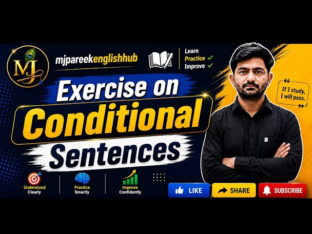 Exercise on Conditional Sentences English Grammar Practice | Zero, First, Second & Third Conditional