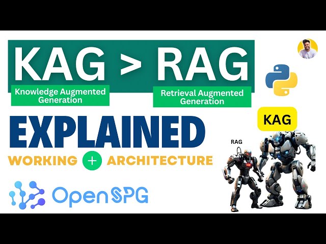 ¿Superará KAG a RAG? Explicación de la arquitectura y el funcionamiento de KAG (Generación Aument...