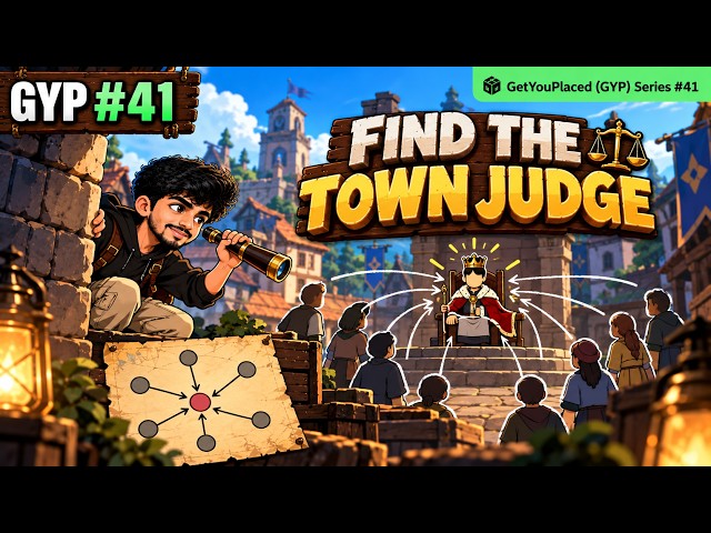 Find the Town Judge Explained | Graphs | LeetCode 997 | GYP #41