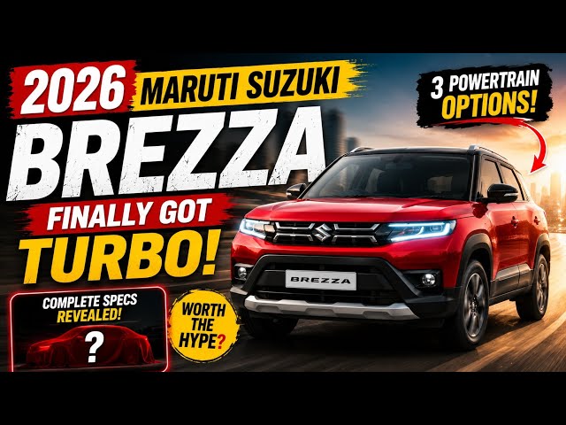 2026 Brezza Full Guide: Turbo, CNG, Mileage & Specs