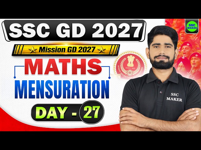 SSC GD 2027 : Maths Class || SSC GD Maths Practice Set || Mensuration Class 01 || SSC MAKER
