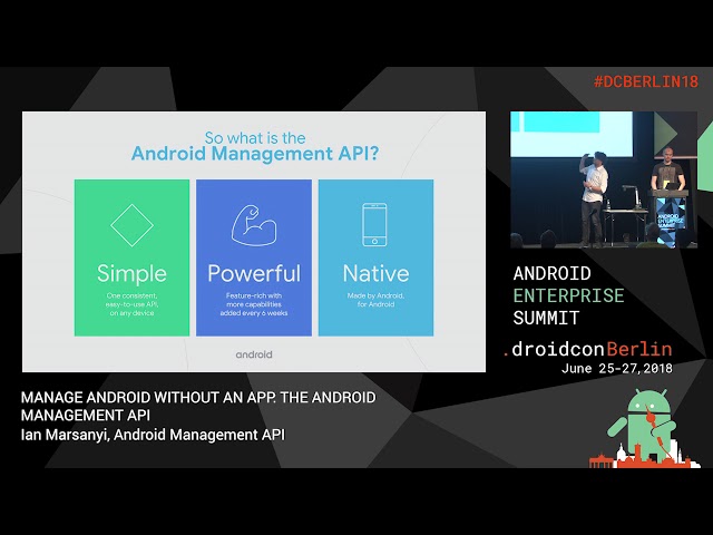 MANAGE ANDROID WITHOUT AN APP: THE ANDROID MANAGEMENT API