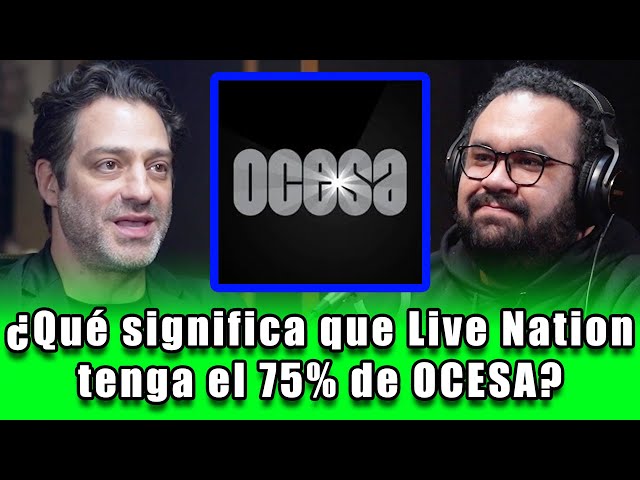 What does it mean that Live Nation owns 75% of OCESA? | Ari Borovoy