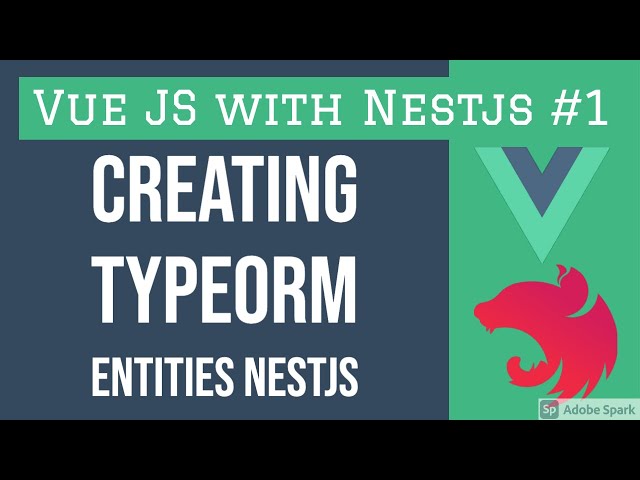 Creating TypeORM Entities NestJS #43