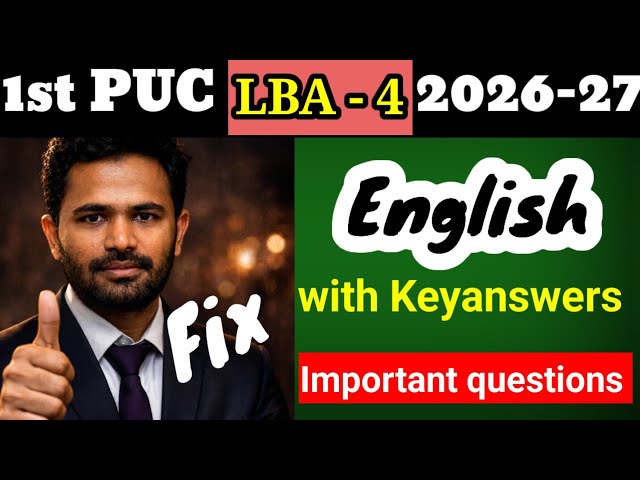 1st puc english LBA 4 question paper important questions pdf 2026-27 money madness oru manushyan