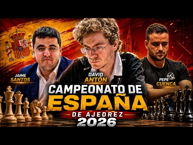 Campeonato de España de Ajedrez (7): ¡RECTA FINAL!
