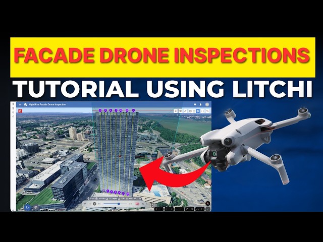 Drone Facade Inspections Tutorial Using Litchi Hub.