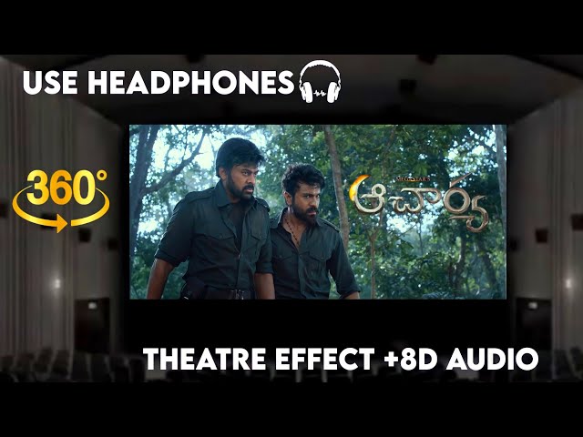 Acharya Trailer Theatre Effect and 8d Audio - Megastar Chiranjeevi, Ram Charan | Koratala Siva | 8D