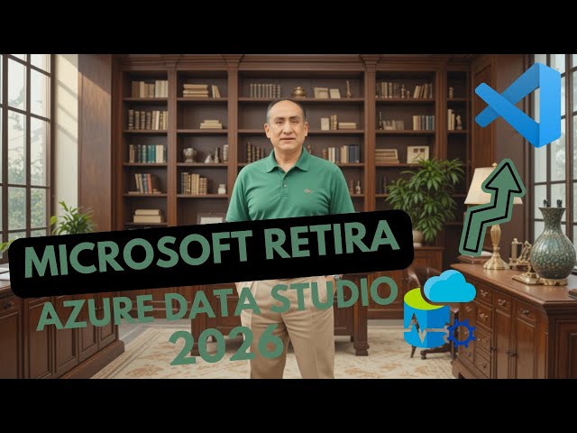 Microsoft Retira Azure Data Studio en 2026: Motivos, Alternativas