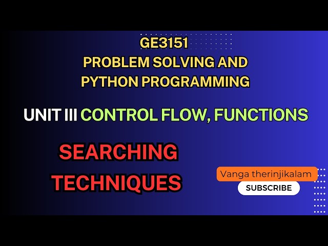 GE3151 PSPP || UNIT III Searching Techniques | Linear Search & Binary Search Explained with Examples
