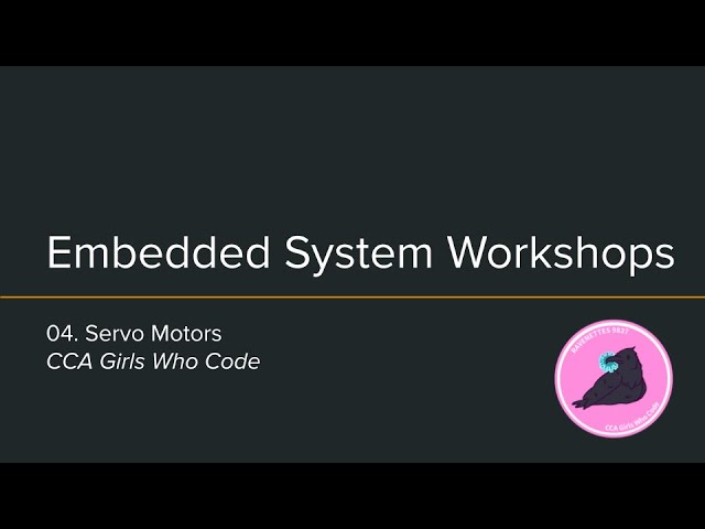 Embedded Systems #4: Servo Motors