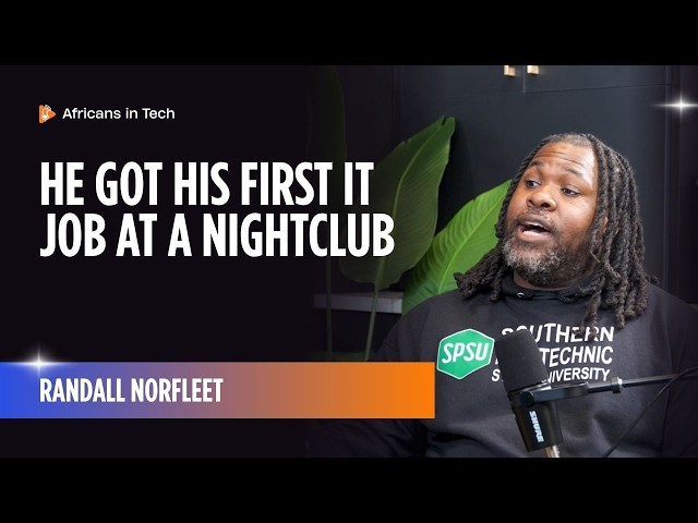 He Got His First IT Job at a Nightclub | Africans In Tech