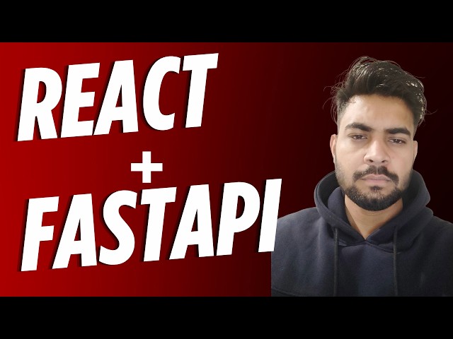 Connecting React Frontend to FastAPI Backend: Step-by-Step