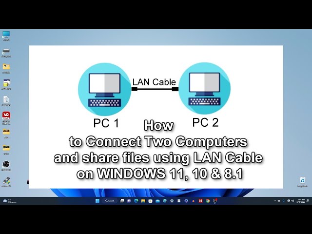 ✨How to Connect Two Computers and share files using LAN Cable on WINDOWS 11, 10 & 8.1
