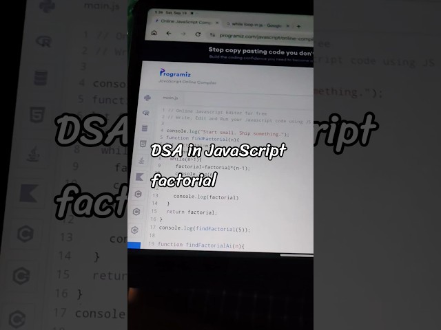 practicing DSA javascript in budget MI tablet finding factorial with the help of AI