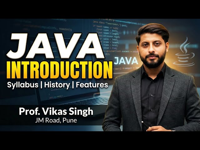 Java | Introduction | syllabus | history | features by Vikas Singh