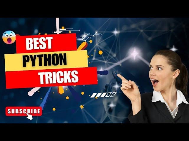 Python hacks and tricks  | Python tricks |  Python tips and tricks