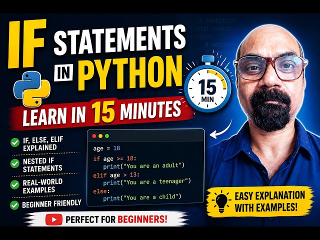 Stop Struggling with Python If Statements - Learn It in 15 Minutes | Learn Conditional Statements