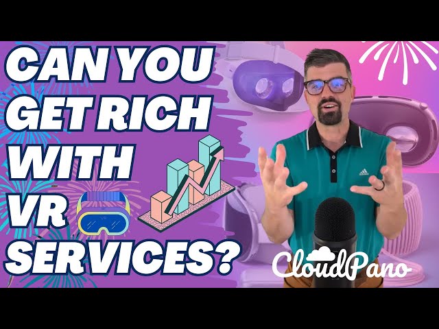 Can You Get Rich with VR Services?