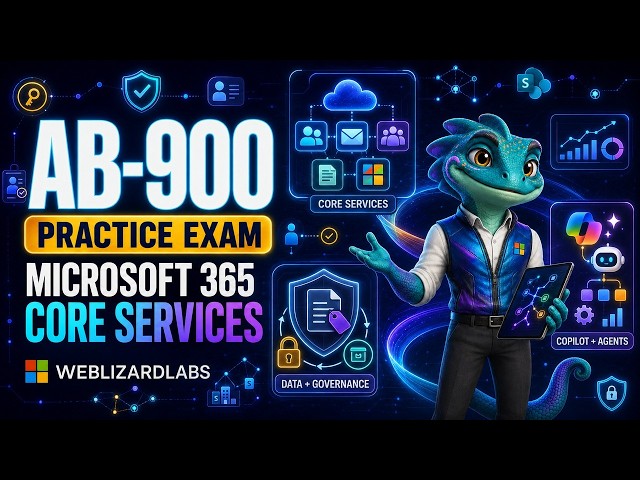 AB-900 Practice Exam: Microsoft 365 Core Services