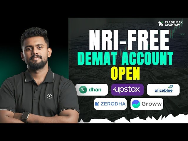 Best Way to Open a Demat Account for NRIs in India | 2025 Updated Guide