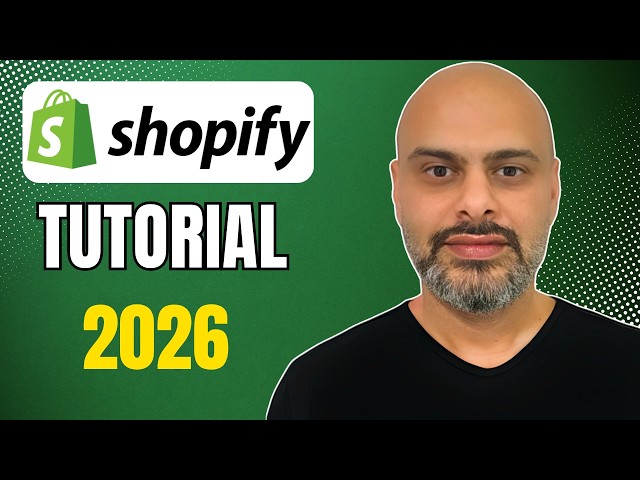 Shopify Tutorial For Beginners 2026 - Step by Step