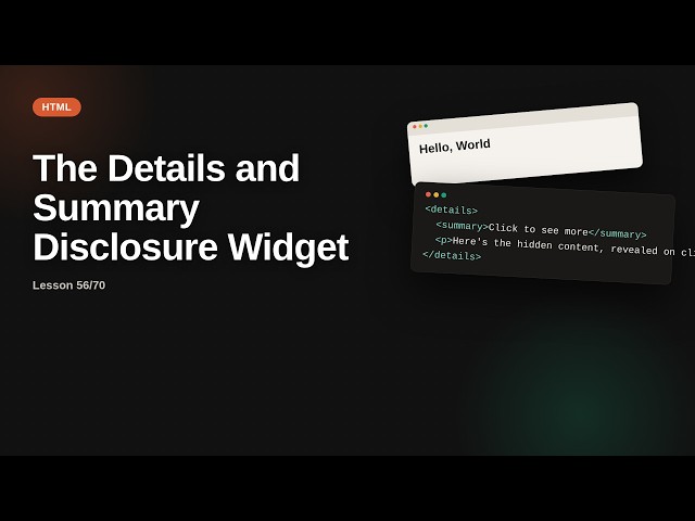 The Details and Summary Disclosure Widget | HTML Tutorial for Beginners