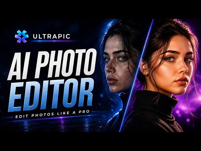 UltraPic AI Photo Editor Tutorial | Professional Photo Editing with AI