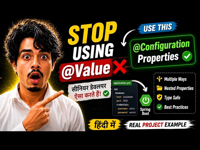 Stop Using @Value! Use @ConfigurationProperties Like a Senior Developer | Spring Boot