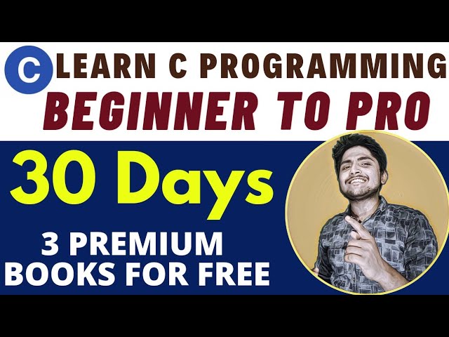 Learn C Programming Language in 30 Days| BoostMap #1 for Beginners| Free Books Pdf for C Programming