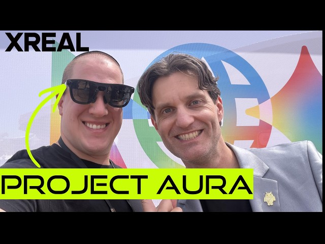 @xreal_global Project Aura: Picking Ralphs Brain For All The Latest Juicy Details! #GoogleIO 2026
