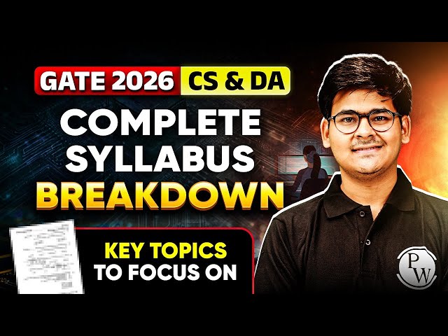 GATE 2026 CS & DA – Complete Syllabus Breakdown & Key Topics!