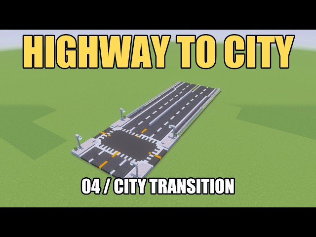 Minecraft Highway Tutorial | Episode 4: City Transition & Crossroads