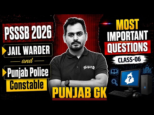Punjab Police Constable 2026 | PSSSB Patwari/ Jail Warder Punjab GK Class 6 | Punjab GK by Jassi Sir