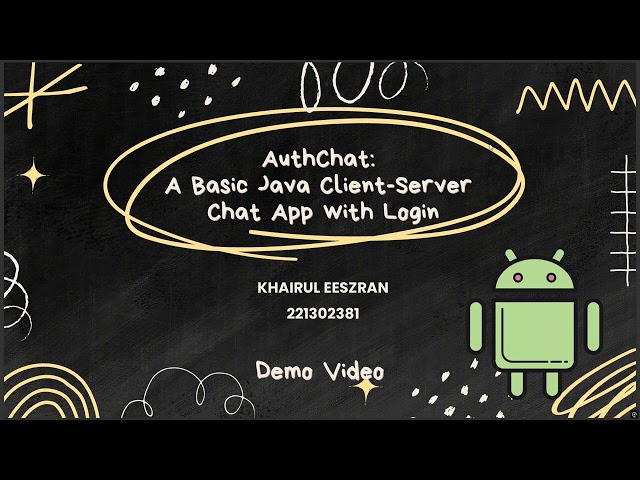 NMK30703 Programming for Networking | AuthChat – Java Client-Server Chat Application with Login