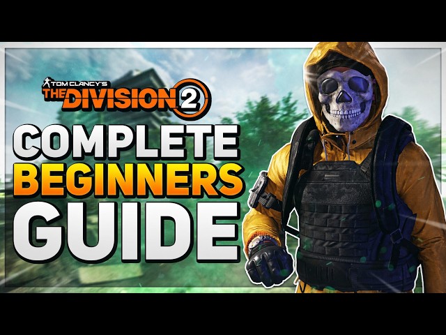 COMPLETE BEGINNERS GUIDE on How to Farm, Craft, & Make Builds in The Division 2 in 2026...