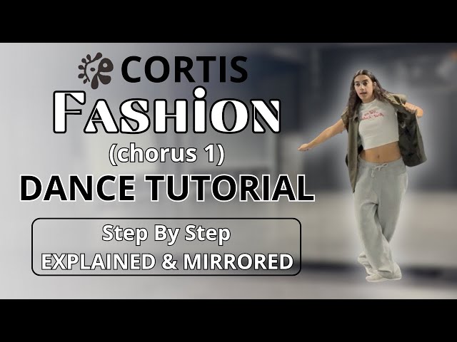 CORTIS “Fashion” (chorus 1) DANCE TUTORIAL (explained + mirrored)