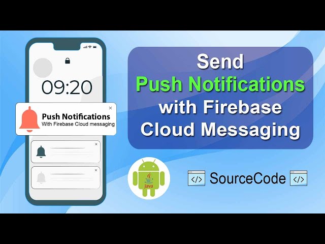 How to send Android Push Notifications with Firebase Cloud Messaging